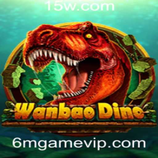 Descubra o Fascinante Mundo de WanBaoDino com 6mgame